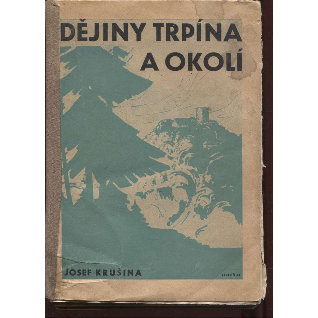 Dějiny Trpína a okolí [Trpín - historie obce v okrese Svitavy, Svojanov]