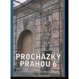 Procházky Prahou 6 (Praha 6: Hradčany - Dejvice - Bubeneč)