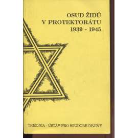 Osud Židů v protektorátu 1939-1945 (Židé, protektorát)