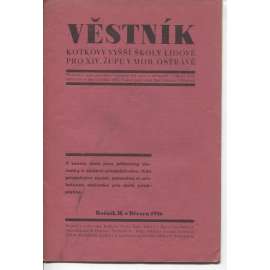 Věstník Kotkovy Vyšší školy lidové pro XIV. župu v Moravské Ostravě (Ostrava)