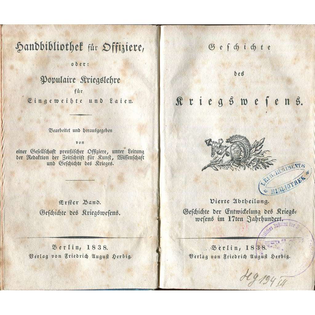 Geschichte des Kriegswesens, 4. díl [Historie válčení, 1838; vojenství; války; dějiny; třicetiletá válka; strategie]