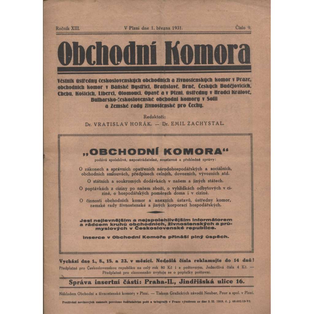 Obchodní komora, ročník XIII, číslo 9, 31, 37, 42 a 44/1931. Věstník ústředny československých obchodních a živnostenských komor v Praze.. (1. republika, staré noviny)