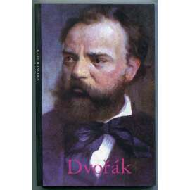 Dvořák [Antonín Dvořák, dějiny hudby, česká klasická / národní hudba, životopis]