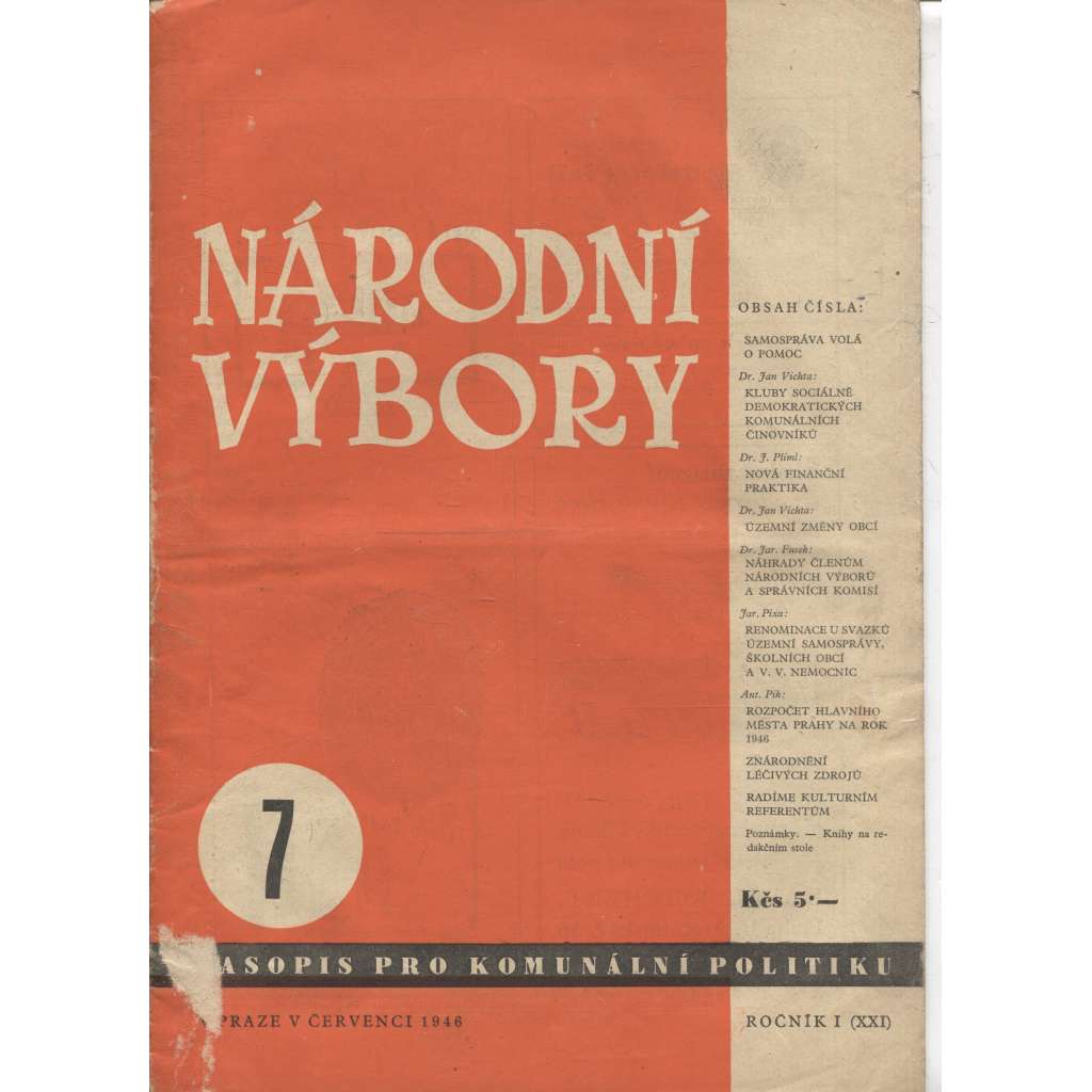 Národní výbory, ročník I.(XXI), číslo 7/1946. Časopis pro komunální politiku (levicová literatura)