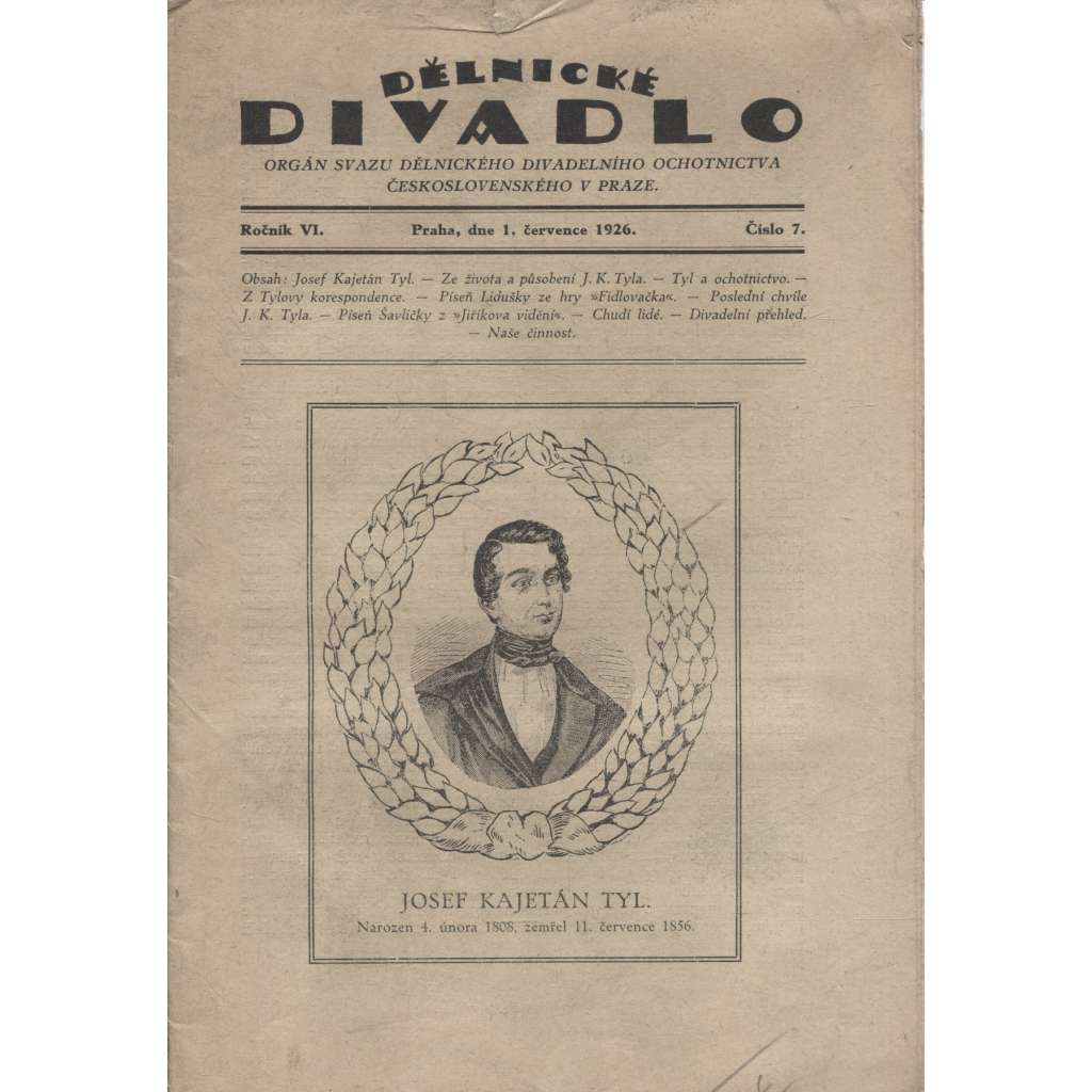 Dělnické jeviště, ročník VI., číslo 7/1926. Orgán Svazu dělnického divadelního ochotnictva československého v Praze (staré noviny, 1. republika)