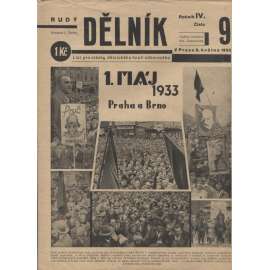 Rudý dělník, ročník IV., číslo 9/1933. List pro otázky dělnického hnutí odborového (odbory, 1. republika, staré noviny)