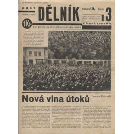 Rudý dělník, ročník III., číslo 3/1932. List pro otázky dělnického hnutí odborového (odbory, 1. republika, staré noviny)