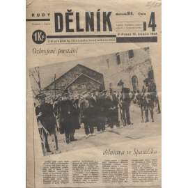 Rudý dělník, ročník III., číslo 4/1932. List pro otázky dělnického hnutí odborového (odbory, 1. republika, staré noviny)