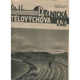 Dělnická tělovýchova, číslo 11/1928. Obrázkový čtrnáctideník pro tělocvik, sport, skauting a hry pracujících (staré noviny)