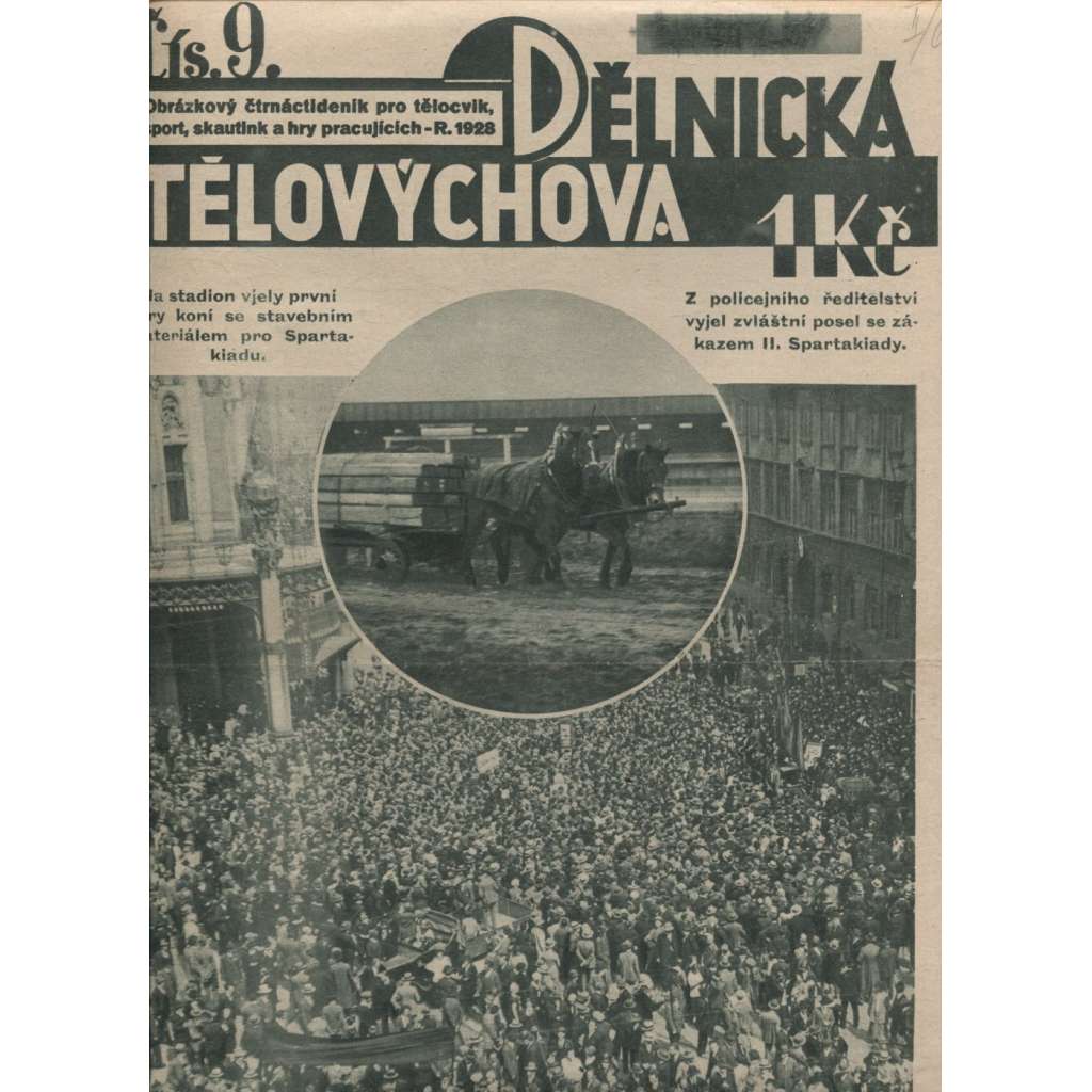 Dělnická tělovýchova, číslo 9/1928. Obrázkový čtrnáctideník pro tělocvik, sport, skauting a hry pracujících (staré noviny, 1. republika)