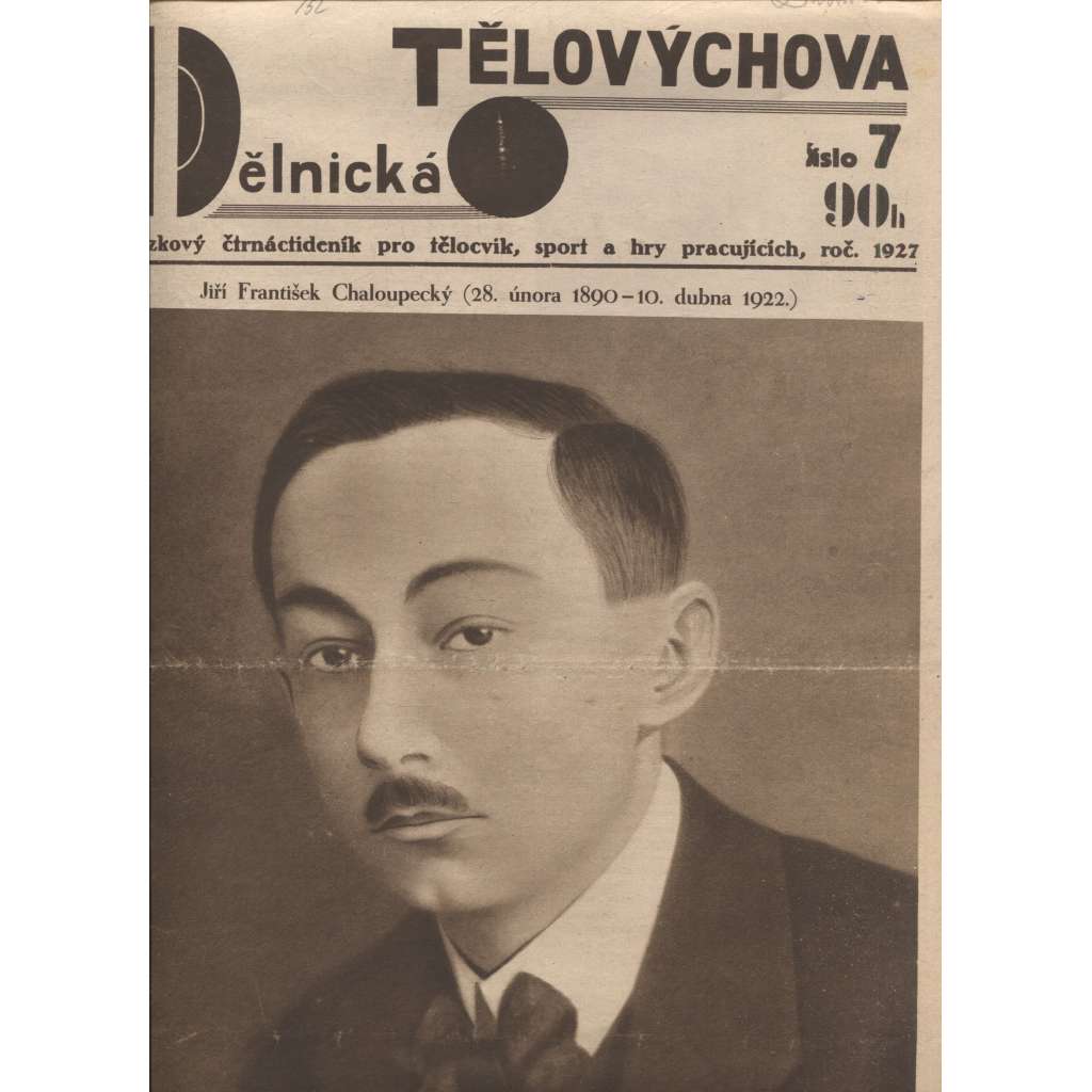 Dělnická tělovýchova, číslo 7/1927. Obrázkový čtrnáctideník pro tělocvik, sport a hry pracujících (staré noviny, 1. republika)