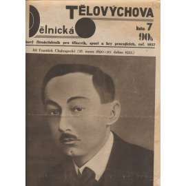 Dělnická tělovýchova, číslo 7/1927. Obrázkový čtrnáctideník pro tělocvik, sport a hry pracujících (staré noviny, 1. republika)