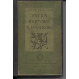 Válka světová a marxism (Marxismus)