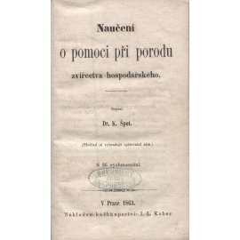 Naučení o pomoci při porodu zvířectva hospodářského (hospodářská zvířata, 1863)