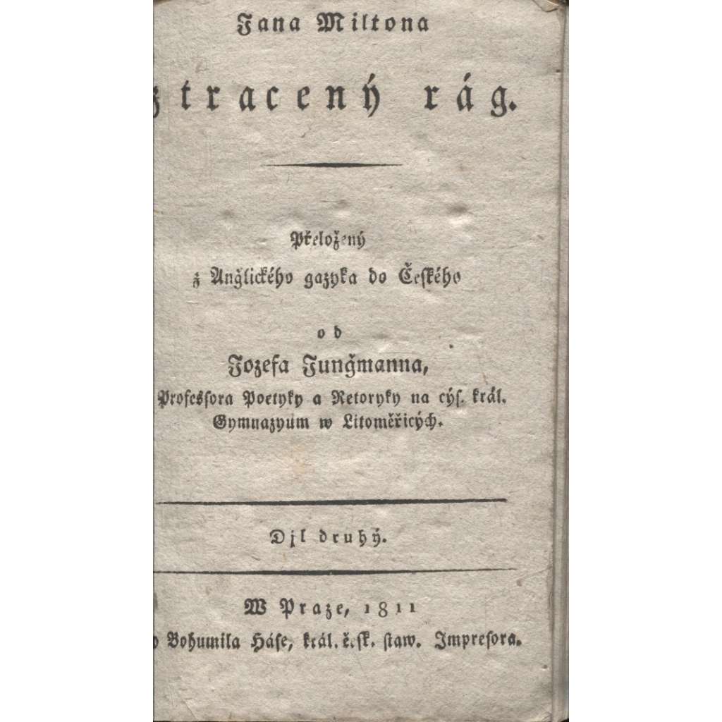 Jana Miltona Ztracený ráj II. díl (1811) John Milton - Josef Jungmann