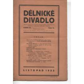 Dělnické divadlo, ročník III., číslo 11/1923