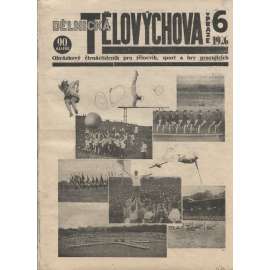 Dělnická tělovýchova v Praze 6/1926. Obrázkový čtrnáctideník pro tělocvik, sport a hry pracujících (staré noviny,1. republika)