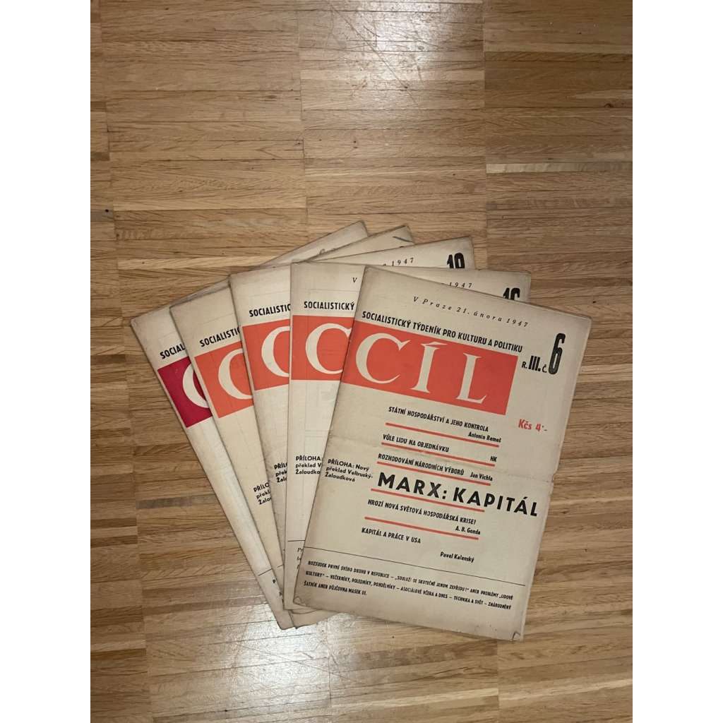 Cíl, ročník III., číslo 6, 16, 18, 22 a 40/1947. Socialistický týdeník pro kulturu a politiku (staré noviny)