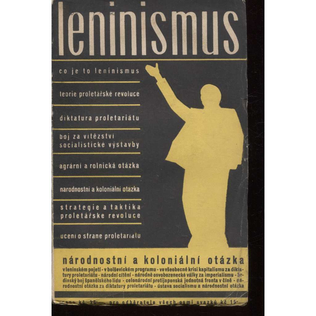 Leninismus. Národnostní a koloniální otázka (levicová literatura)