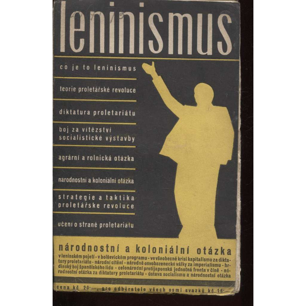 Leninismus. Národnostní a koloniální otázka (levicová literatura)