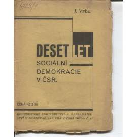 10 let sociální demokracie v ČSR (levicová literatura)