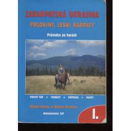 Zakarpatská Ukrajina - Poloniny, Lesní Karpaty (Průvodce po horách)