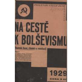 Na cestě k bolševismu (levicová literatura, komunistická literatura)