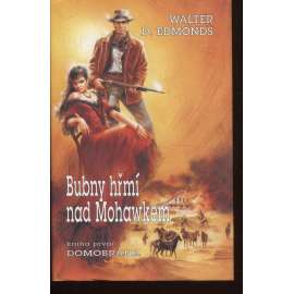 Bubny hřmí nad Mohawkem 1: Domobrana