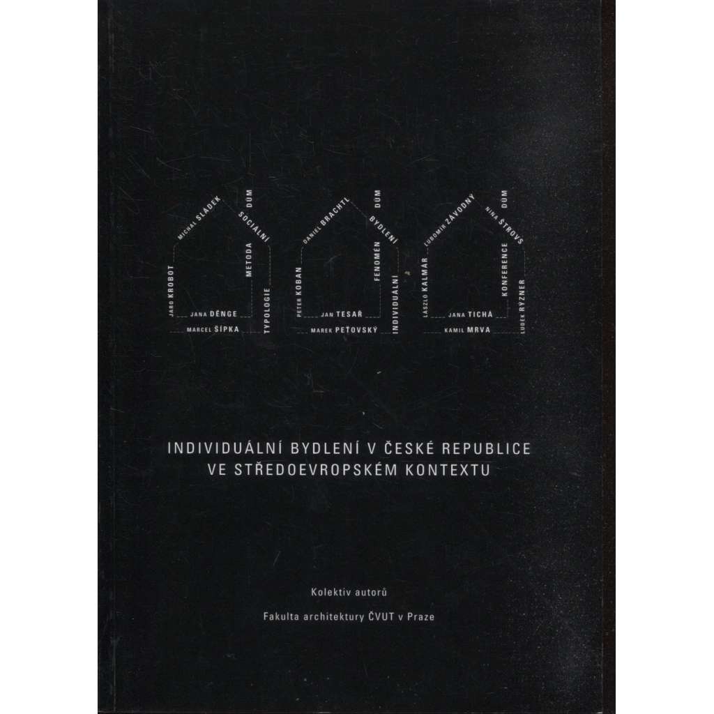 Individuální bydlení v České republice ve středoevropském kontextu