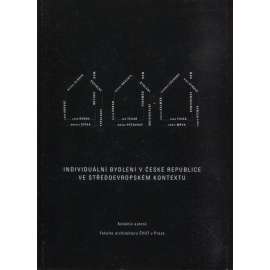 Individuální bydlení v České republice ve středoevropském kontextu