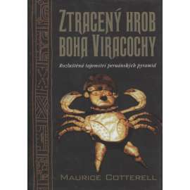 Ztracený hrob boha Viracochy (PERU)