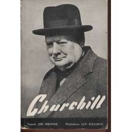 Churchill - Život bojovníka [vyd. Čechoslovák, Londýn 1941, exil, exilové vydání; druhá světová válka]