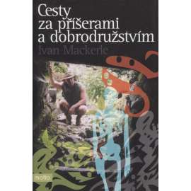 Cesty za příšerami a dobrodružstvím