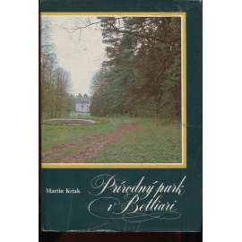 Prírodný park v Betliari [zámek Betliar; okrasné dřeviny, stromy, přírodní anglický park - Slovensko; kaštel]