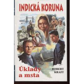 Úklady a msta (série: Indická koruna) -  nakl. Návrat