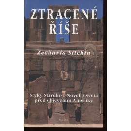 Ztracené říše - Styky Starého a Nového světa před objevením Ameriky