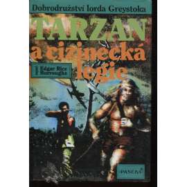 Tarzan a cizinecká legie (Edice Tarzan, 22. svazek)