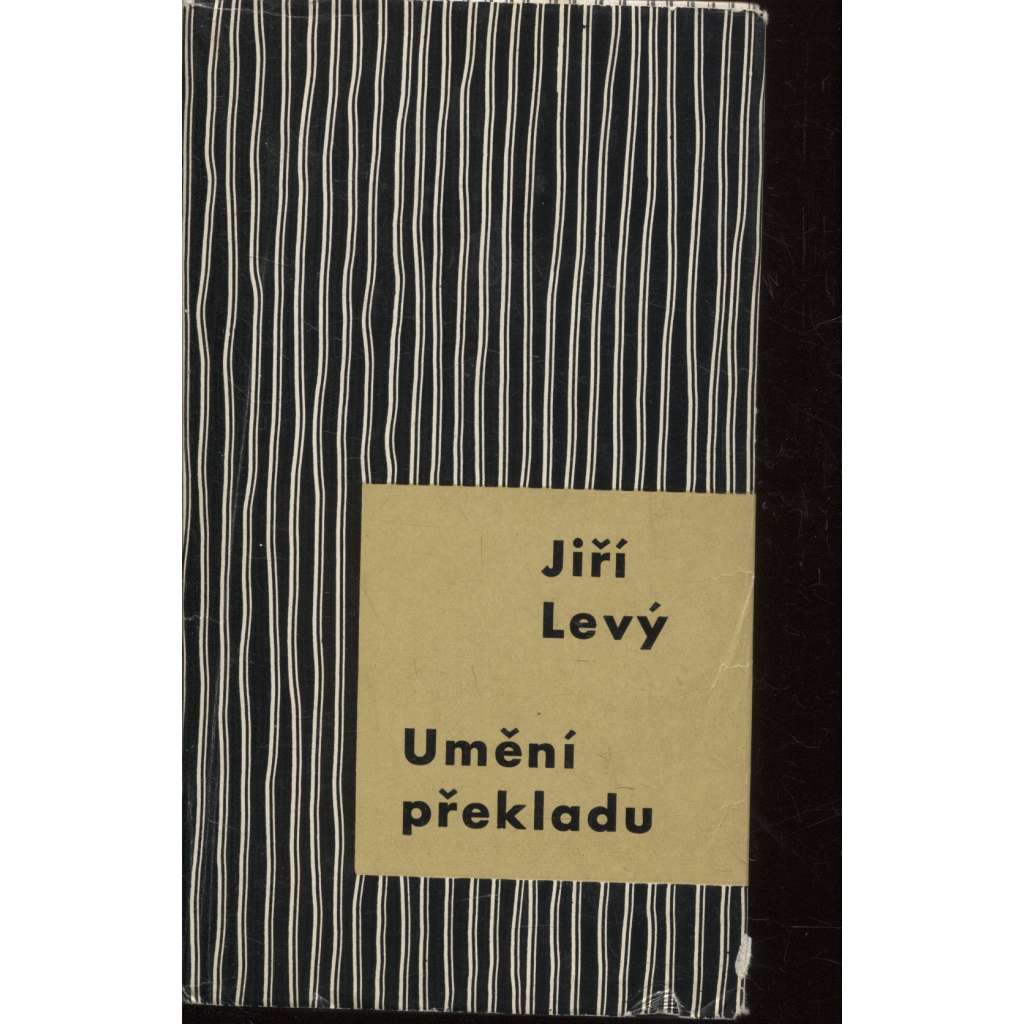 Umění překladu - Jiří Levý (edice Dílna, sv. 10)