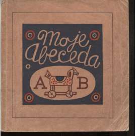 Moje abeceda - Josef Lada (zinkografie, litografie)