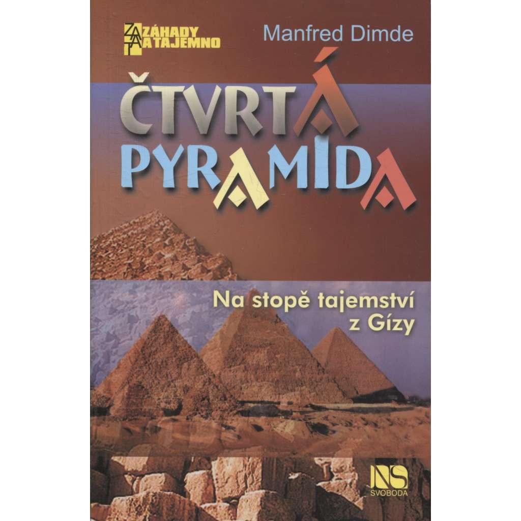 Čtvrtá pyramida [Egyptské pyramidy]