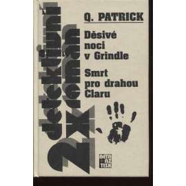 Děsivé noci v Grindle / Smrt pro drahou Claru (detektivka, detektivní román)
