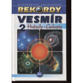 Vesmír 2 - Hvězdy - Galaxie (Rekordy)