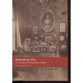 Oudadate Pix: Revealing a Photographic Archive [historické fotografie, fotografické sbírky a archivy, digizalizace a uchovávání fotografií]