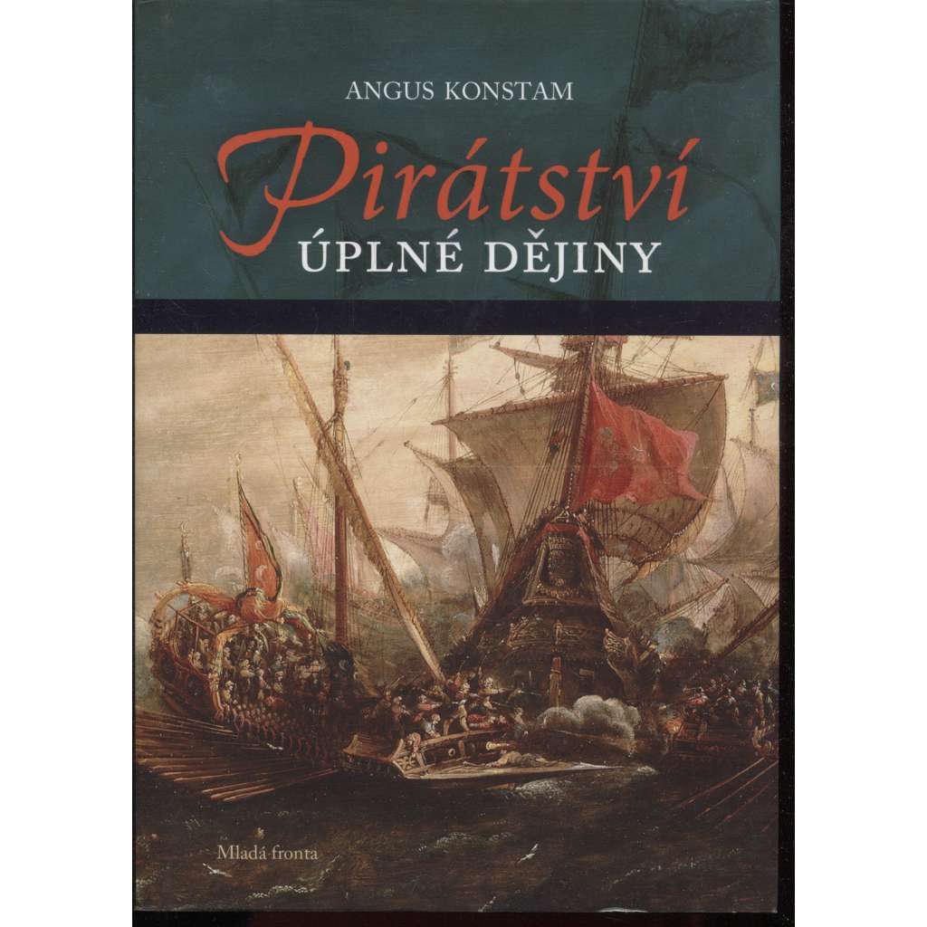 Pirátství - Úplné dějiny