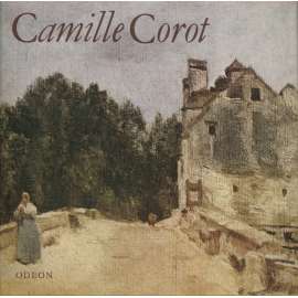 Camille Corot [edice Malá galerie; francouzský malíř, krajina; krajinomalba, barbizonská škola]