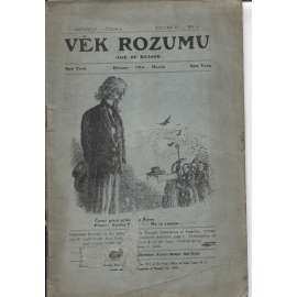 Věk rozumu, ročník IV., číslo 3/1914. Časopis Volné myšlenky v Americe (krajani, USA)