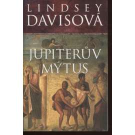 Jupiterův mýtus (série: Marcus Didius Falco) - detektivka, detektivní román