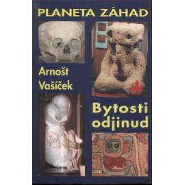 Planeta záhad III. díl. Bytosti odjinud