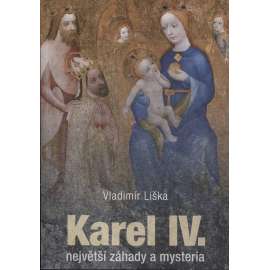 Karel IV. - Největší záhady a mystéria