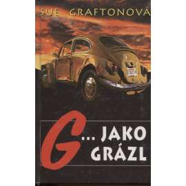 G... jako Grázl (Sue Graftonová)